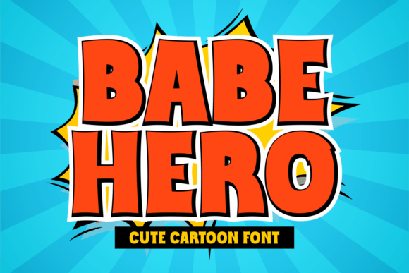 Babe Hero: A Thick and Charming Display Font for Brands
