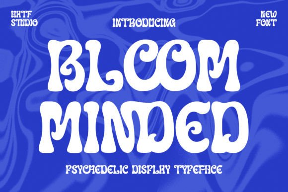 Bloom Minded: A Psychedelic Font for Vibrant Branding