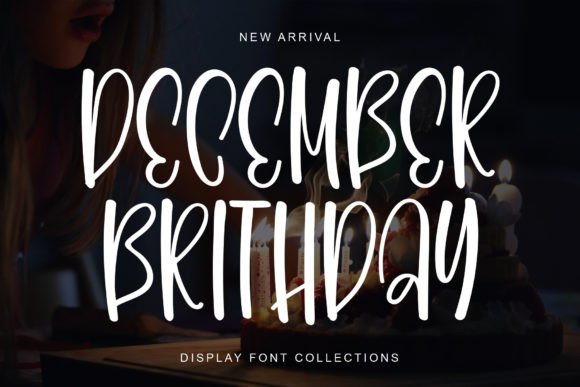 December Brithday: A Festive Font for Brand Magic