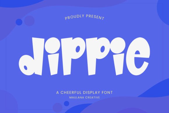 Dippie: A Cheerful Display Font for Modern Branding