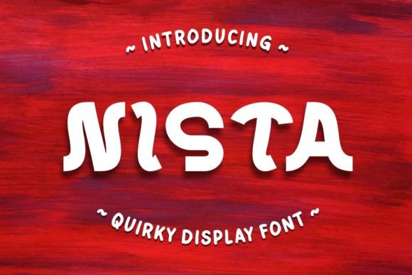 Nista: The Quirky Display Font for Editorial Charm