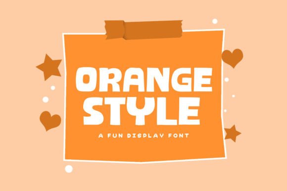 Orange Style: A Fun Display Font for Bold Campaigns