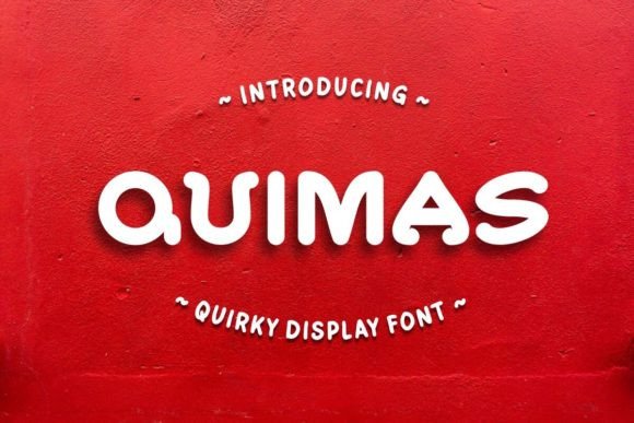 Quimas: A Font for Storytelling and Festive Design