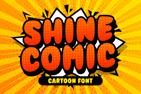Shine Comic: A Chubby Cartoon Display Font for Makers