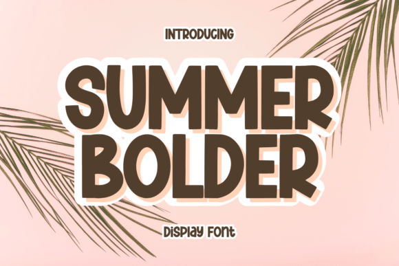 Summer Bolder: A Fun and Quirky Display Font for Small Business Branding
