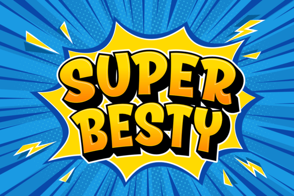 Super Besty Display Font: The Playful Typeface for Campaign Creators